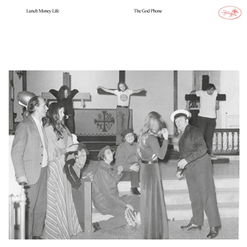 Lunch Money Life - The God Phone - Wolf Tone / Church Recordings Ltd