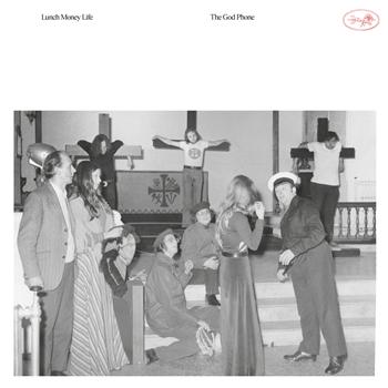 Lunch Money Life - The God Phone - Wolf Tone / Church Recordings Ltd Lunch Money Life - The God Phone - Wolf Tone / Church Recordings Ltd