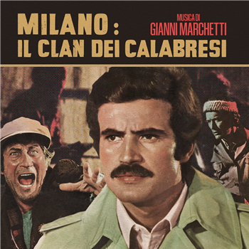 Gianni Marchetti - Milano: Il Clan Dei Calabresi 7" - Four Flies Records