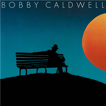 Bobby Caldwell - Bobby Caldwell (140G) - Be With Records