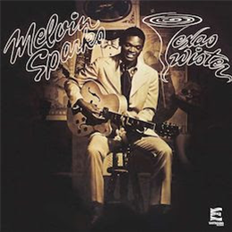 Melvin Sparks - Texas Twister - Westbound Melvin Sparks - Texas Twister - Westbound