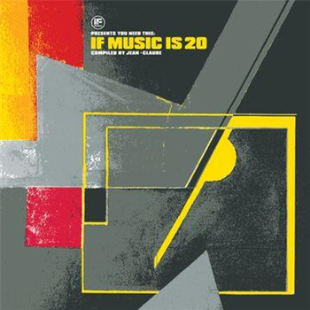 VA - If Music presents: You Need This: If Music Is 20 compiled by Jean-Claude - 2 x 12" Vinyl Album - BBE Music