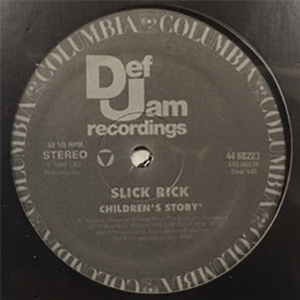 Slick Rick - Childrens Story - Def Jam Slick Rick - Childrens Story - Def Jam