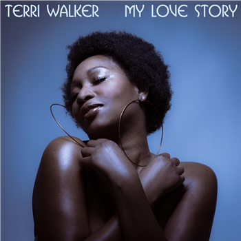 Terri Walker - My Love Story - Wings Of A Hummingbird Rec.