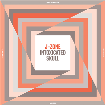 J-Zone  - Intoxicated Skull - Madlib Invazion Music Library Series