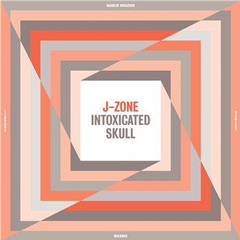J-Zone - Intoxicated Skull - Madlib Invazion Music Library Series J-Zone - Intoxicated Skull - Madlib Invazion Music Library Series
