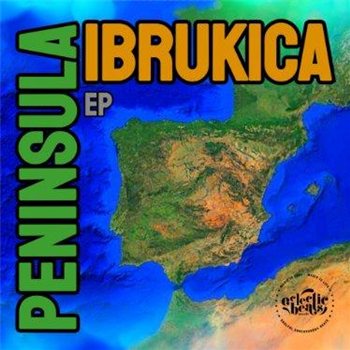 Penninsula Ibrukica EP – Various Artists - Eclectic Beats Music Penninsula Ibrukica EP – Various Artists - Eclectic Beats Music