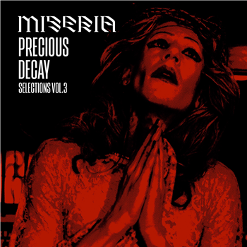 VARIOUS ARTISTS - MISERIA X ORACULO RECORDS - PRECIOUS DECAY SELECTIONS VOL. 3 2LP - Oraculo Records