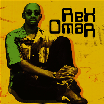 REX OMAR - REX OMAR - Soundway Records