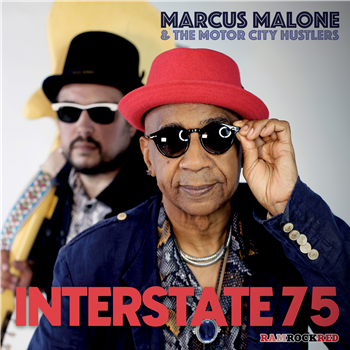 Marcus Malone & The Motor City Hustlers - Interstate 75 - Ramrock Records