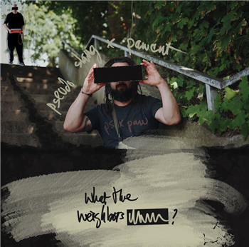 Pseudo Slang x Pawcut - What The Neighbors -----? - BABY STEPS HIP HOP Pseudo Slang x Pawcut - What The Neighbors -----? - BABY STEPS HIP HOP