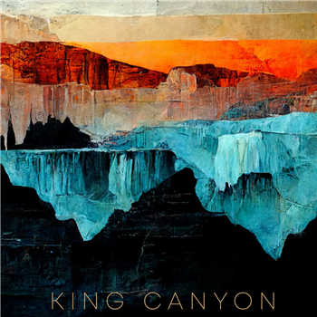 King Canyon - King Canyon (Blue Marble LP) - MIXTO RECORDS