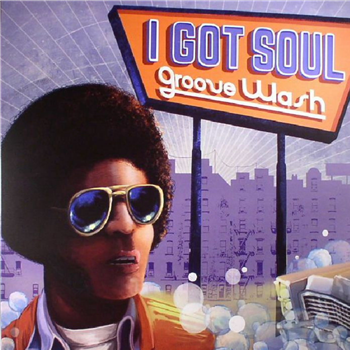 V/A - I Got Soul - Groove Wash - Modulor Records