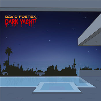 David Fostex - Dark Yacht - Legere