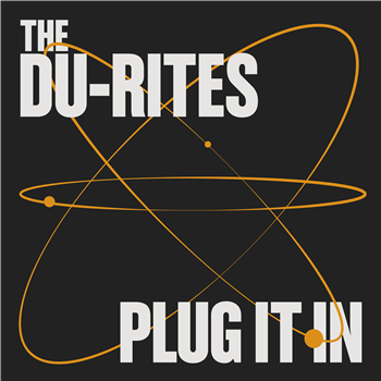 The Du-Rites - Plug It In - Old Maid Entertainment/Ilegalia Records The Du-Rites - Plug It In - Old Maid Entertainment/Ilegalia Records