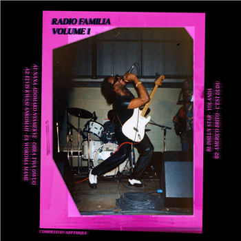 RADIO FAMILIA VOLUME 1 (COMPILED BY ARP FRIQUE) - VARIOUS ARTISTS - COLORFUL WORLD