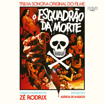 ZÉ RODRIX E A AGÊNCIA DE MÁGICOS - O ESQUADRÃO DA MORTE - Mr Bongo