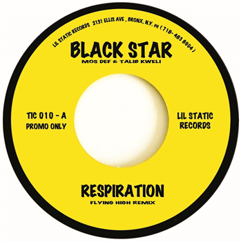 Black Star (Mos Def & Talib Kweli) - Respiration - 7"  - LIL STATIC U.S.
