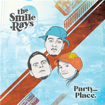 The Smile Rays - Party...Place. (LP) - Full Plate The Smile Rays - Party...Place. (LP) - Full Plate