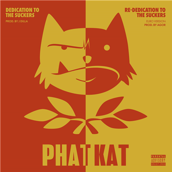 Phat Kat - Dedication To The Suckers & Re-Dedication To The Suckers - Below System