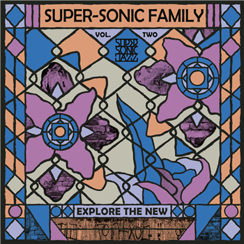 VARIOUS ARTISTS - SUPER-SONIC FAMILY VOL. 2 - Super-Sonic Jazz VARIOUS ARTISTS - SUPER-SONIC FAMILY VOL. 2 - Super-Sonic Jazz
