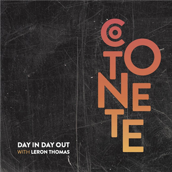 COTONETE FT. LERON THOMAS - DAY IN DAY OUT - Heavenly Sweetness