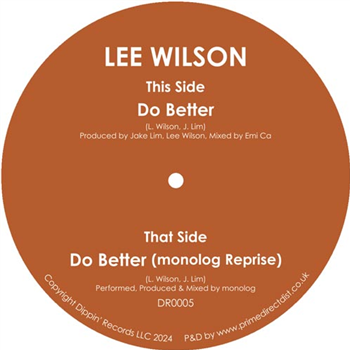 Lee Wilson - Do Better - DIPPIN RECORDS