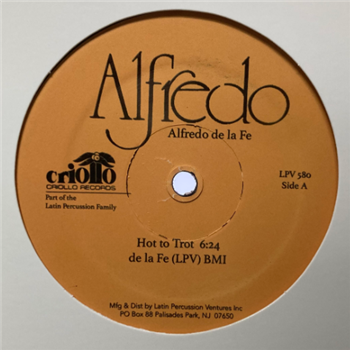 Alfredo De La Fe - Hot To Trot - Criollo