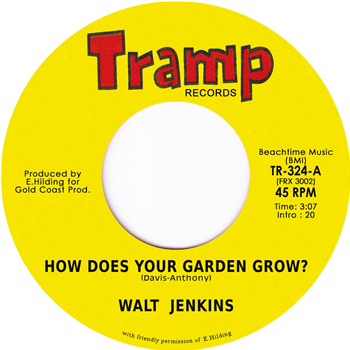 Walt Jenkins - How Does Your Garden Grow - Tramp Records