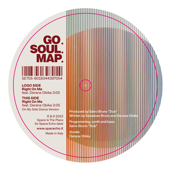 GO.SOUL.MAP. - RIGHT OF ME (7) - Space Echo Records