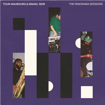 Tour-Maubourg & Ismae¨l Ndir - The Panorama Sessions - Pont Neuf Records