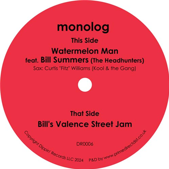 monolog Featuring Bill Summers - Watermelon Man - DIPPIN RECORDS