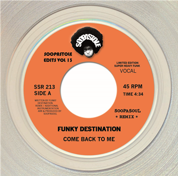 FUNKY DESTINATION - CLEAR VINYL 7 LIMITED TO 200 UNITS WORLDWIDE - SOOPASTOLE