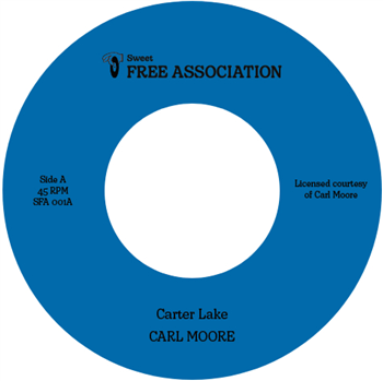 CARL MOORE - SWEET FREE ASSOCIATION