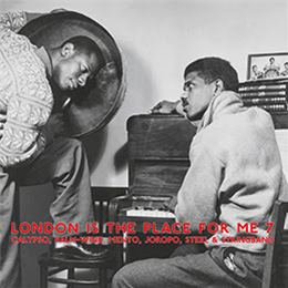 London Is The Place For Me 7 - Calypso, Mento, Joropo, Steel & String Band - VA - LPx2 - Honest Jons Records