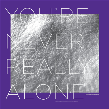Jonah Parzen-Johnson - Youre Never Really Alone - We Jazz Records