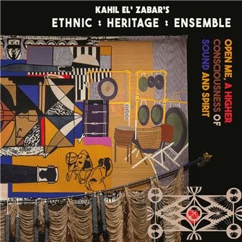 ETHNIC HERITAGE ENSEMBLE - OPEN ME, A HIGHER CONSCIOUSNESS OF SOUND AND SPIRIT - 180g vinyl, gatefold, orig. A/W & obi strip - SPIRITMUSE RECORDS