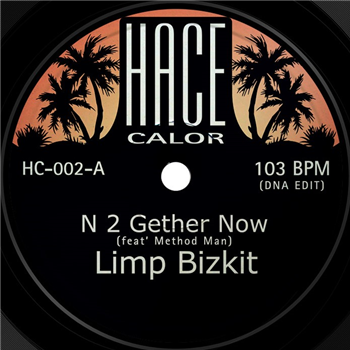 Limp Bizkit feat Methodman & Dj Premier / Joe - Hace Colour - Vol 2 - 7"  - HACE CALOR