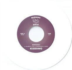 Kidding - Seriously - Burning Soul