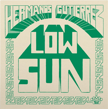 HERMANOS GUTIERREZ - LOW SUN/LOS CHICOS TRISTES (EL MICHELS AFFAIR RMX) - EASY EYE SOUND
