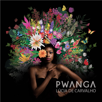 Lúcia de Carvalho - Pwanga - Zamora Label