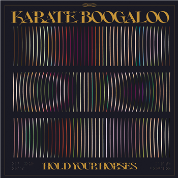 Karate Boogaloo - Hold Your Horses - Indies Only Camo Green Vinyl  - Colemine Records