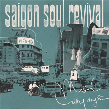 Saigon Soul Revival - Moi Luong Dyen (LP,GF.PI) - Saigon Supersound