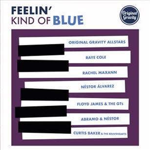 Various Artists - Feelin’ Kind Of Blue - ORIGINAL GRAVITY