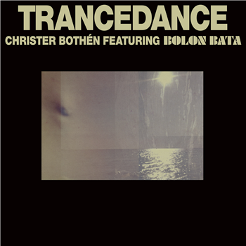Christer Bothén Featuring Bolon Bata - Trancedance - Black Truffle