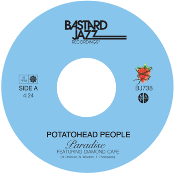 Potatohead People - Paradise (feat. Diamond Cafe) - Bastard Jazz Recordings