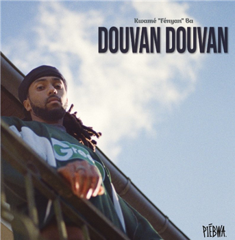 KWAME FENYAN BA - DOUVAN DOUVAN - REBIRTH ON WAX