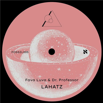 Fava Luva / Dr Professor - Lahatz (7") - Fossils