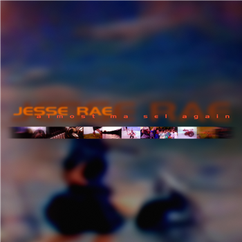 Jesse Rae - Almost Ma Sel Again - Pace Yourself Jesse Rae - Almost Ma Sel Again - Pace Yourself