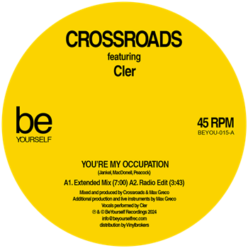 Crossroads feat. Cler - Youre My Occupation - BeYourself Recordings Crossroads feat. Cler - Youre My Occupation - BeYourself Recordings